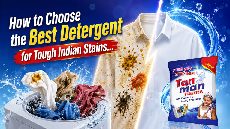 How to Choose the Best Detergent for Tough Indian Stains