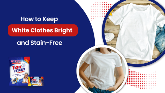 How to Keep White Clothes Bright and Stain-Free