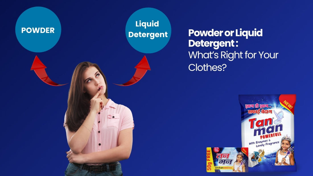 Powder or Liquid Detergent: What’s Right for Your Clothes?