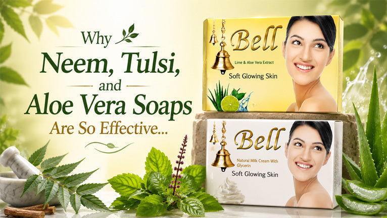 Why Neem, Tulsi, and Aloe Vera Soaps Are So Effective